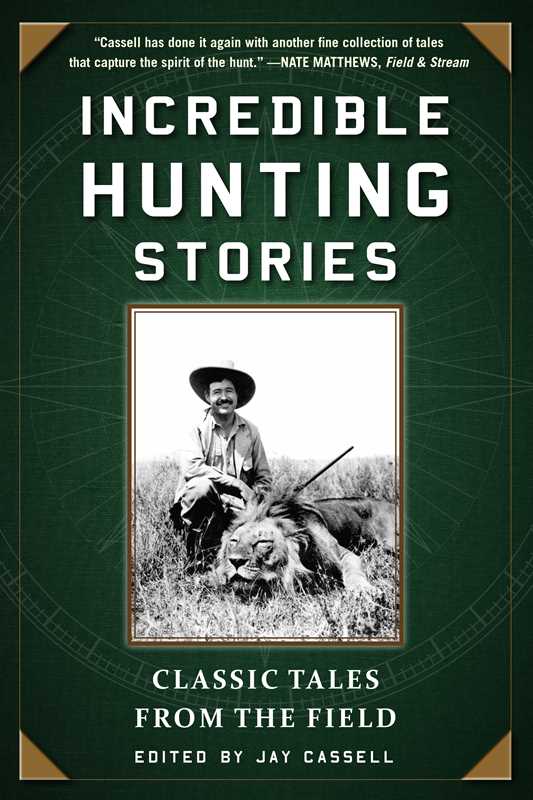 Incredible Hunting Stories by