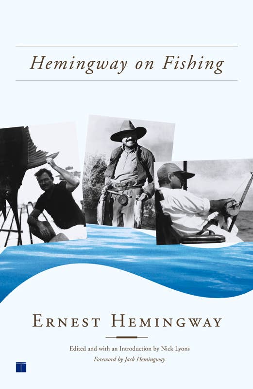 Hemingway on Fishing by Ernest   Hemingway